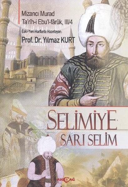Selimiye - Sarı Selim | Akçağ Yayınları (İnce Kapak)  - Resim 1