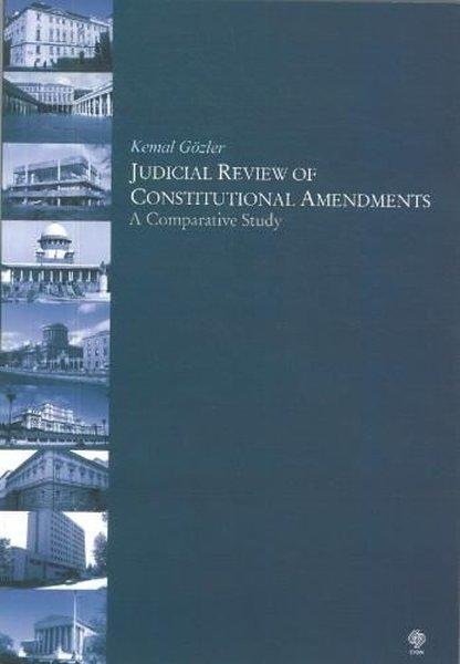 Judicial Review of Constitutional Amendments a Comparative Study | Ekin Basım Yayın (İnce Kapak)  - Resim 1