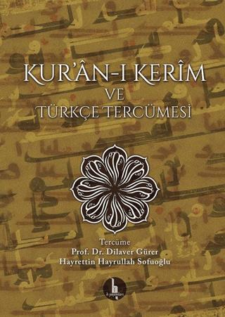 Kur’an-ı Kerim ve Türkçe Tercümesi