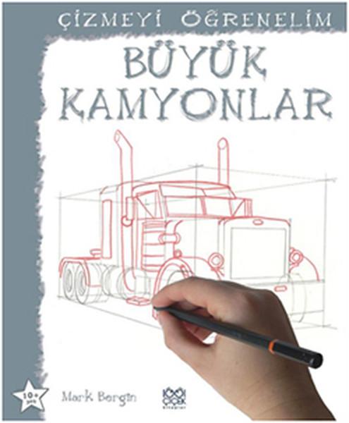 Çizmeyi Öğrenelim - Büyük Kamyonlar | 1001 Çiçek (İnce Kapak)  - Resim 1