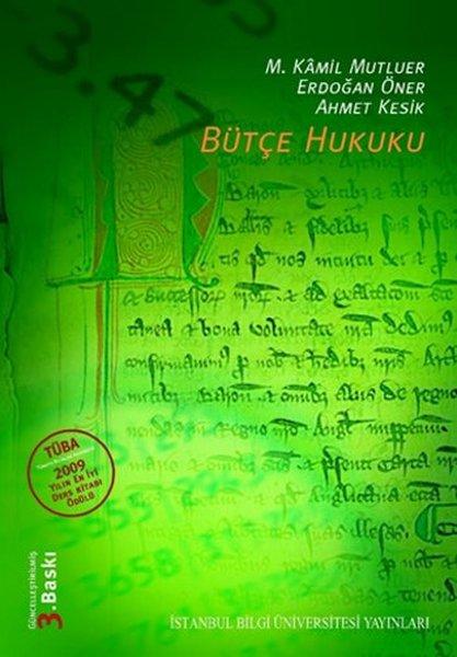 Bütçe Hukuku | İstanbul Bilgi Üniv.Yayınları (İnce Kapak)  - Resim 1