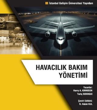 Havacılık Bakım Yönetimi | İstanbul Gelişim Üniversitesi Yayınları (Ciltsiz)  - Resim 1