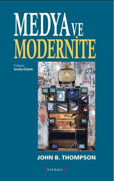 Medya ve Modernite | Kırmızı Yayınları (İnce Kapak)  - Resim 1