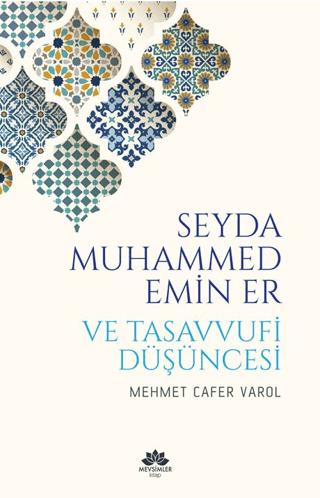 Seyda Muhammed Emin Er ve Tasavvufi Düşüncesi