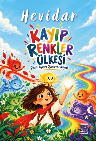 Kayıp Renkler Ülkesi | Oridvian Yayınları (Ciltsiz)  - Resim 1