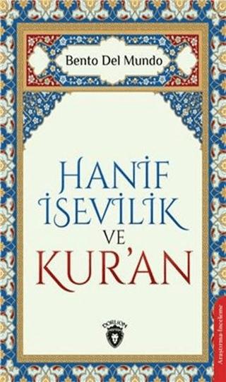 Hanif İsevilik ve Kur’an | Dorlion Yayınları (Ciltsiz)  - Resim 1
