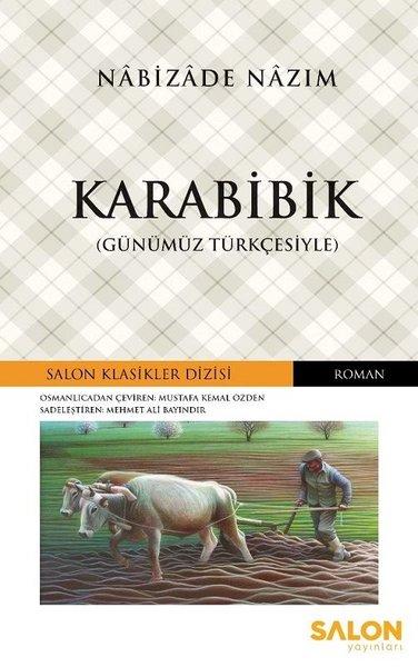 Karabibik-Günümüz Türkçesiyle | Salon Yayınları (İnce Kapak)  - Resim 1