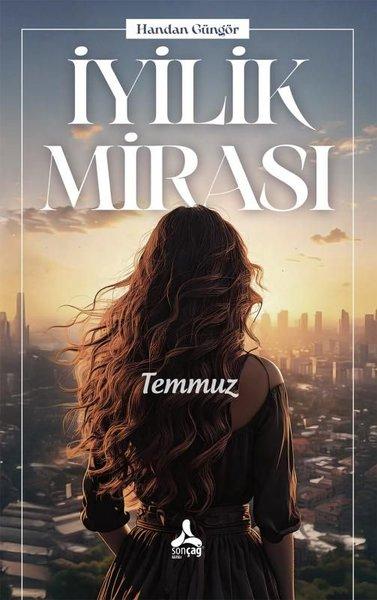 İyilik Mirası | Sonçağ Yayınları (İnce Kapak)  - Resim 1