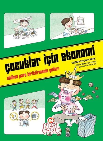 Çocuklar İçin Ekonomi - Akıllıca Para Biriktirmenin Yolları | Nesil Çocuk Yayınları (İnce Kapak)  - Resim 1