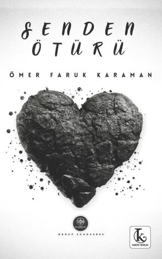 Senden Ötürü | Kamutay Yayınları (Ciltsiz)  - Resim 1