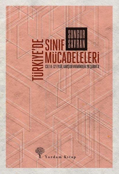 Türkiye'de Sınıf Mücadeleleri Cilt 2 - 12 Eylül Karşıdevriminden 28 Şubat'a | Yordam Kitap (İnce Kapak)  - Resim 1