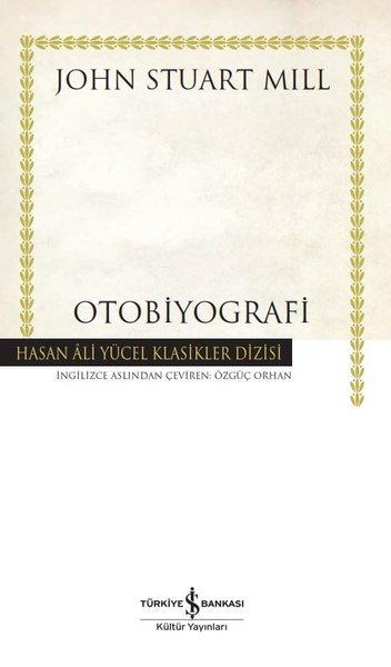 Otobiyografi - Hasan Ali Yücel Klasikler | İş Bankası Kültür Yayınları (Ciltli)  - Resim 1
