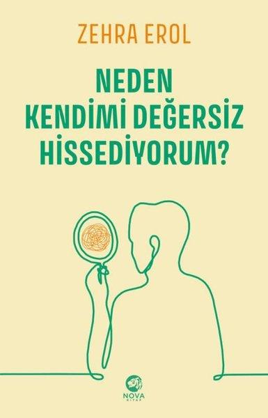 Neden Kendimi Değersiz Hissediyorum? | Nova Kitap (İnce Kapak)  - Resim 1