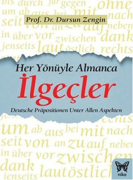 Her Yönüyle Almanca İlgeçler | Nika Yayınevi (İnce Kapak)  - Resim 1