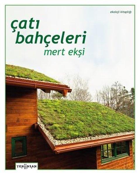 Çatı Bahçeleri | Yeni İnsan Yayınevi (İnce Kapak)  - Resim 1