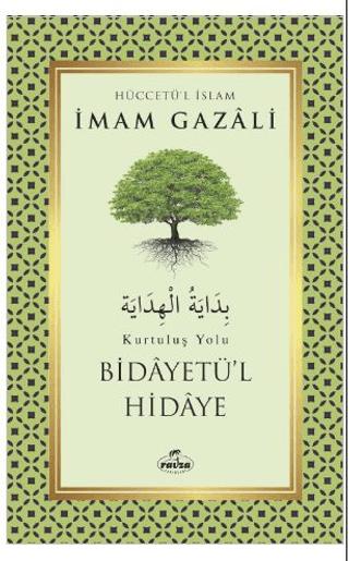 Bidayetü’l Hidaye - Kurtuluş Yolu