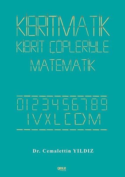 Kibritmatik - Kibrit Çöpleriyle Matematik | Gece Kitaplığı (İnce Kapak)  - Resim 1