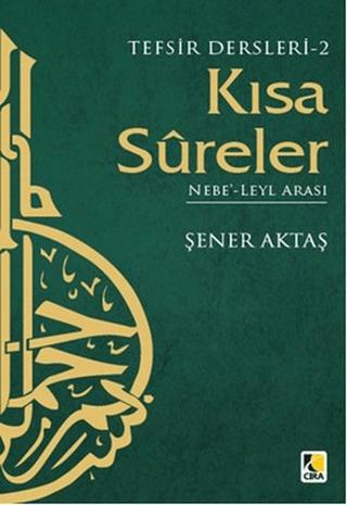 Tefsir Dersleri 2 : Kısa Sureler | Çıra Yayınları (Ciltsiz)  - Resim 1