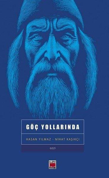 Göç Yollarında | Elips Kitapları (İnce Kapak)  - Resim 1