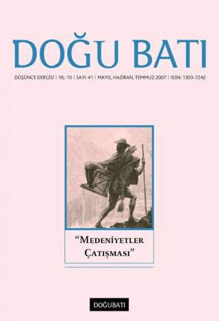Doğu Batı Düşünce Dergisi Yıl: 10 Sayı: 41 - "Medeniyetler Çatışması" | Doğu Batı Dergileri (Ciltsiz)  - Resim 1