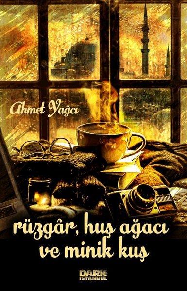 Rüzgar Kuş Ağacı ve Minik Kuş | Dark İstanbul (İnce Kapak)  - Resim 1