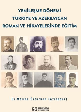 Yenileşme Dönemi Türkiye ve Azerbaycan Roman ve Hikâyelerinde Eğitim