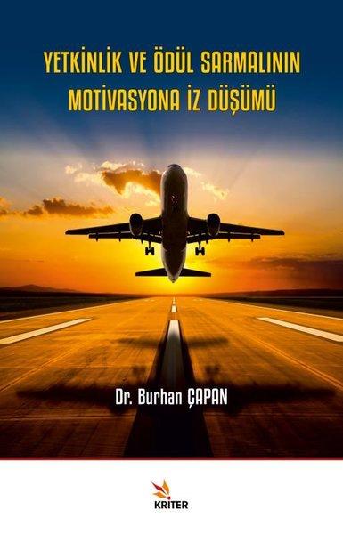Yetkinlik ve Ödül Sarmalının Motivasyona İz Düşümü | Kriter (İnce Kapak)  - Resim 1