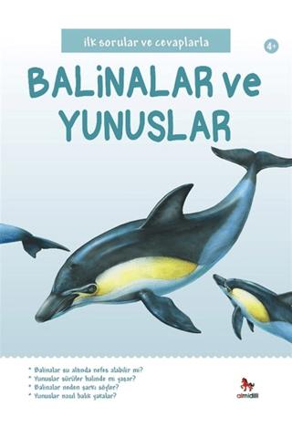 İlk Sorular ve Cevaplarla: Balinalar ve Yunuslar