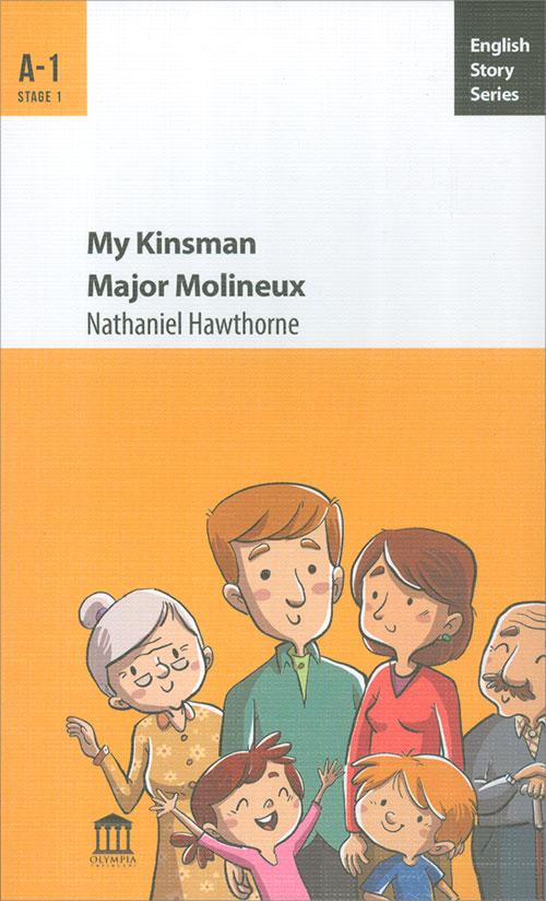 My Kinsman Major Moineux A-1 - Nathaniel Hawthorne - Olympia