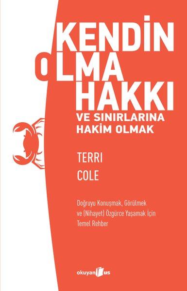 Kendin Olma Hakkı ve Sınırlarına Hakim Olmak | Okuyan Us Yayınları (İnce Kapak)  - Resim 1