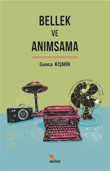 Bellek ve Anımsama | Kriter (İnce Kapak)  - Resim 1