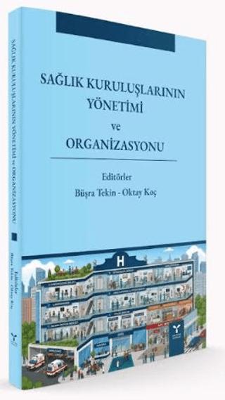 Sağlık Kuruluşlarının Yönetimi ve Organizasyonu | Umuttepe Yayınları (Ciltsiz)  - Resim 1
