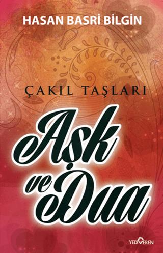 Aşk ve Dua | Yediveren Yayınları (Ciltsiz)  - Resim 1