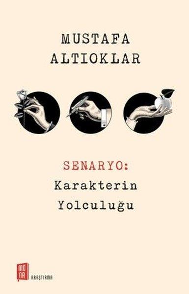 Senaryo: Karakterin Yolculuğu | Mona (İnce Kapak)  - Resim 1