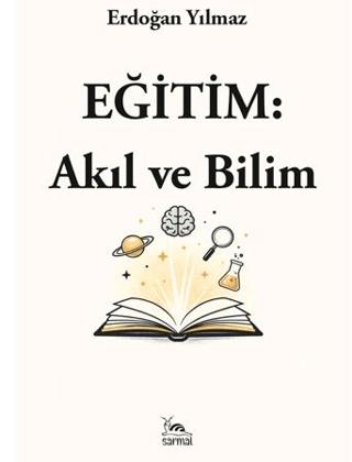 Eğitim: Akıl ve Bilim