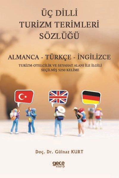 Üç Dilli Turizm Terimleri Sözlüğü: Almanca-Türkçe-İngilizce | Gece Kitaplığı (İnce Kapak)  - Resim 1