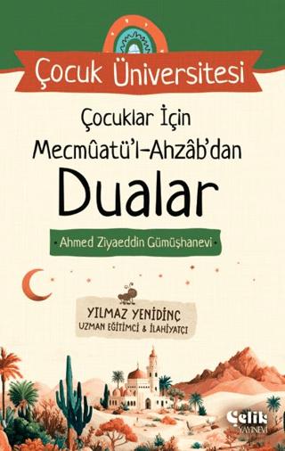 Çocuk Üniversitesi - Çocuklar İçin Mecmuatül Ahzab'dan Dualar