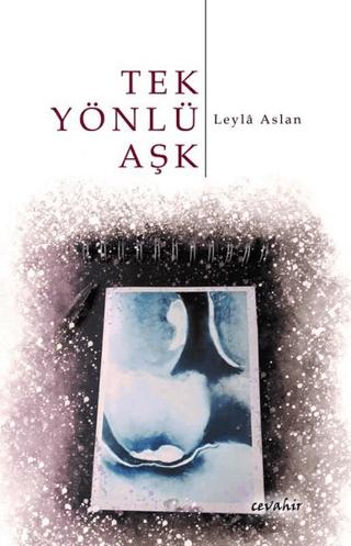 Tek Yönlü Aşk