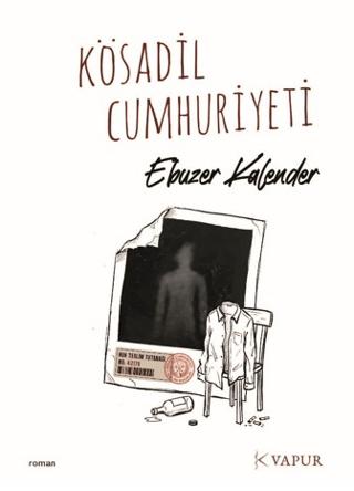 Kösadil Cumhuriyeti | Vapur Yayınları (Ciltsiz)  - Resim 1