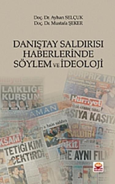Danıştay Saldırısı Haberlerinde Söylem ve İdeoloji | Nobel Akademik Yayıncılık (İnce Kapak)  - Resim 1