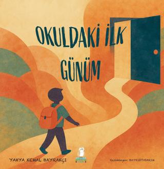 Okuldaki İlk Günüm | Bilgin Baykuş Yayınları (Ciltsiz)  - Resim 1