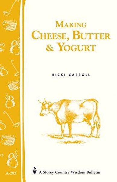 Making Cheese Butter & Yogurt | Workman Publishing (İnce Kapak)  - Resim 1