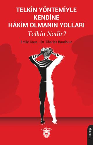 Telkin Yöntemiyle Kendine Hakim Olmanın Yolları Telkin Nedir? | Dorlion Yayınları (Ciltsiz)  - Resim 1