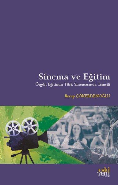 Sinema ve Eğitim | Eskiyeni Yayınları (İnce Kapak)  - Resim 1