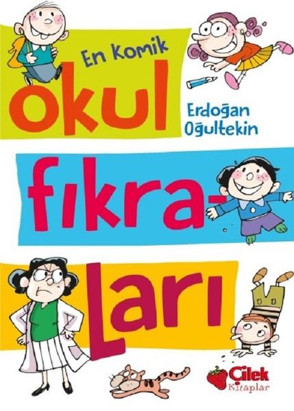 En Komik Okul Fıkraları | Çilek Kitaplar (İnce Kapak)  - Resim 1