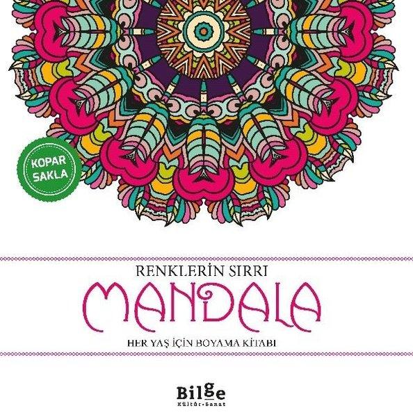 Renklerin Sırrı - Mandala Her Yaş İçin Boyama Kitabı | Bilge Kültür Sanat (İnce Kapak)  - Resim 1