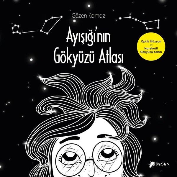 Ayışığı'nın Gökyüzü Atlası | Desen Yayınları (İnce Kapak)  - Resim 1