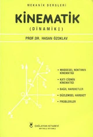Mekanik Dersleri: Kinematik | Çağlayan Kitabevi (Ciltsiz)  - Resim 1