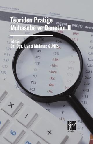 Teoriden Pratiğe Muhasebe Ve Denetim II | Gazi Kitabevi (Ciltsiz)  - Resim 1