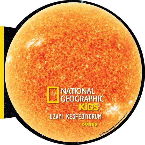 Uzayı Keşfediyorum: Güneş - National Geographic Kids | Beta Kids (Ciltli)  - Resim 1
